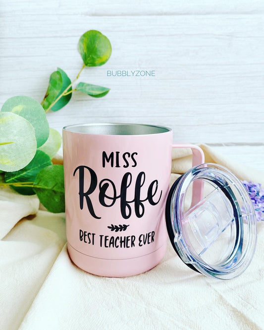 Personalised Best Teacher Ever 12oz Insulated Coffee Tumbler