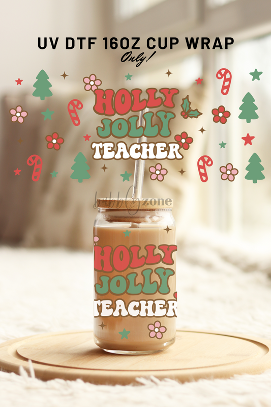 Holly Jolly Teacher UV DTF Wrap