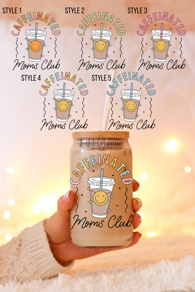 Caffeinated Moms Club Iced Coffee UV DTF Sticker