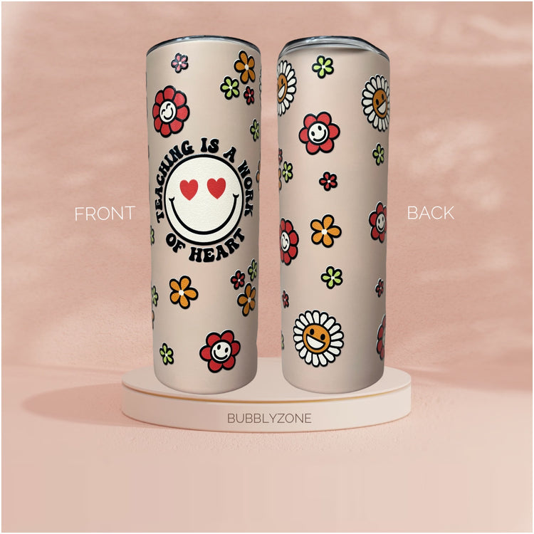 Teaching Is A Work Of Heart 20oz Insulated Skinny Tumbler