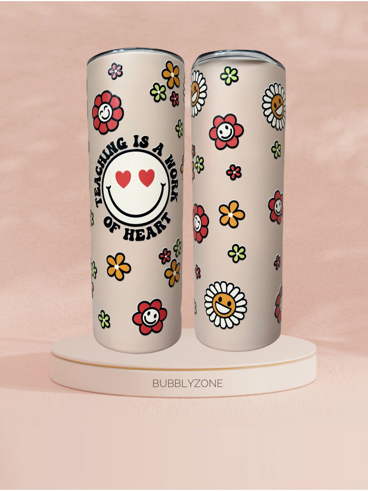 Teaching Is A Work Of Heart 20oz Insulated Skinny Tumbler