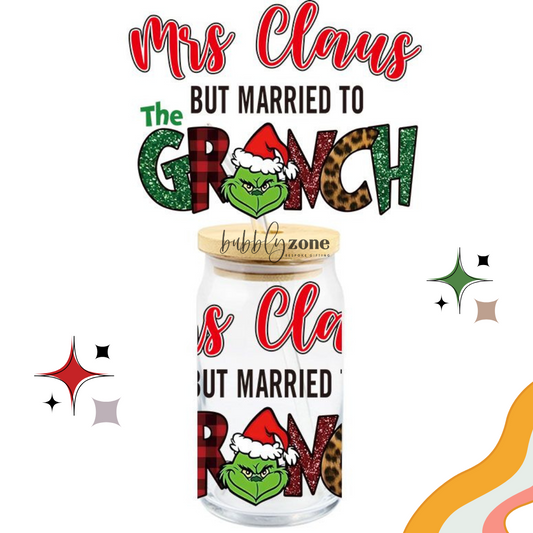 Mrs Claus But Married To The Grinch UV DTF Wrap